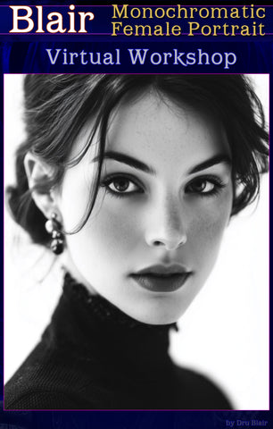 Dru Blair - Monochromatic Workshop - August 2026